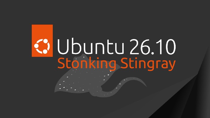 Ubuntu 26.10即将进入开发阶段 10月15日发布 代号"超棒的黄貂鱼"Canonical 日前已经确定 Ubuntu 26.10 版发布计划，该版本将基于 4 月 23 日发布的 Ubuntu 26.04 LTS 版开发，从 4 月 30 日起开始开发工作，直到 10 月 15 日发布正式版本