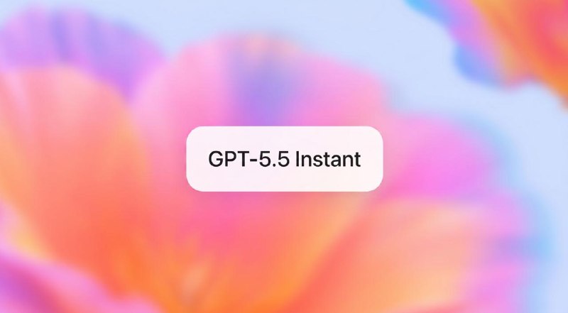 OpenAI 更新了 ChatGPT 的 GPT-5.5 Instant 和 API，并开始逐步停用 o3、GPT-4.5