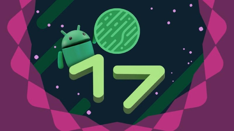Android 17越来越像桌面系统 Beta 3全面启用桌面多任务、支持交互式画中画Google已经推送了Android 17第三个测试版本，该版本已达到平台稳定里程碑，开发者可开始最终兼容性测试并向Google Play提交针对Android 17的应用