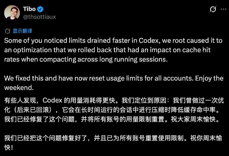 ↩️🖼 Codex再次重置额度Yummy 😋:OpenAI 修复了Codex中GPT-5.5表现异常的问题，并重置Codex使用额度 Codex负责人Tibo在𝕏 表示； 我们发现并修复了两个问题，这些问题可以解释过去48小时内GPT-5.5在Codex中性能下降